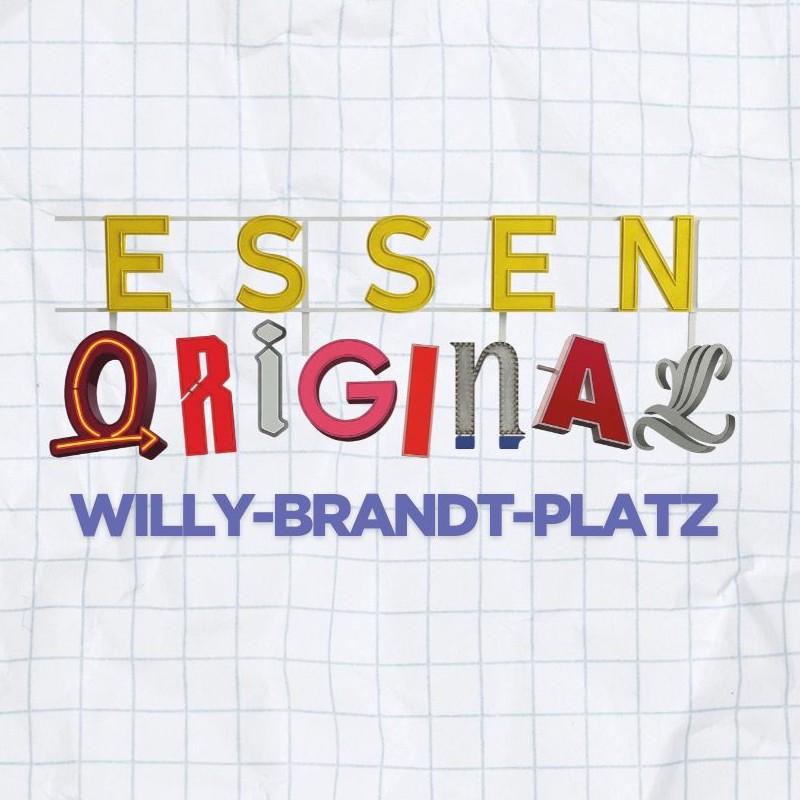 Essen Original Willy-Brandt-Platz