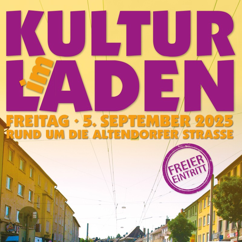 Plakat von Kultur im Laden 2025 - Blick auf die Altendorfer Straße mit Häusern, Autos und Bahnschienen